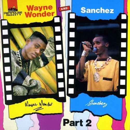 Wayne Wonder & Sanchez Part 2
