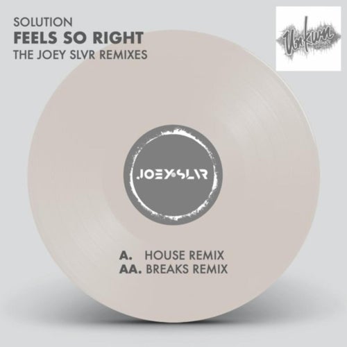 Feels so Right (Joey SLVR Remixes)