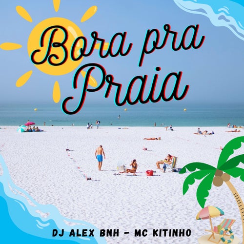 Bora Pra Praia