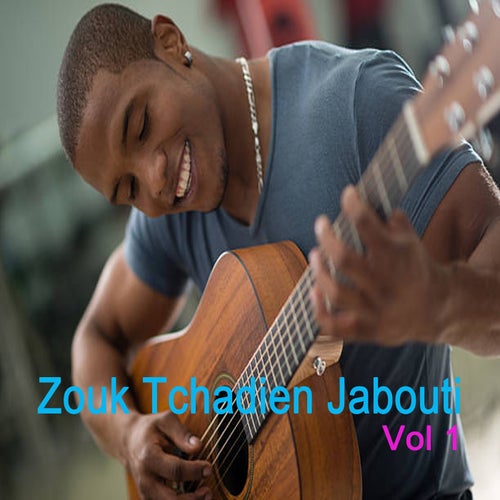 Zouk Tchadien Jabouti, Vol. 1
