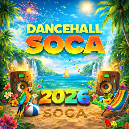 Dancehall Soca 2026
