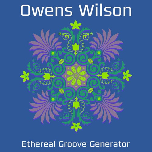 Ethereal Groove Generator