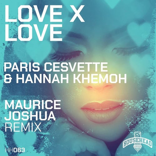 Love X Love (Maurice Joshua Remix)