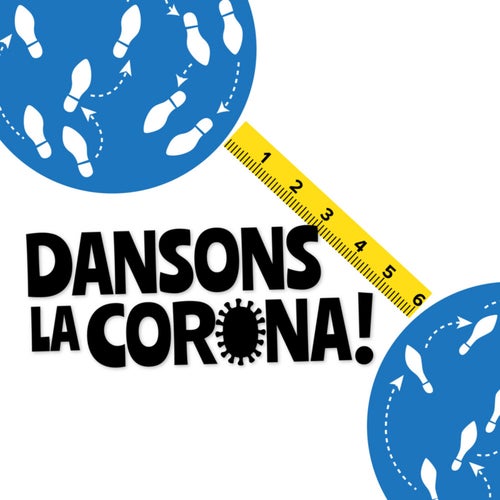 Dansons la corona