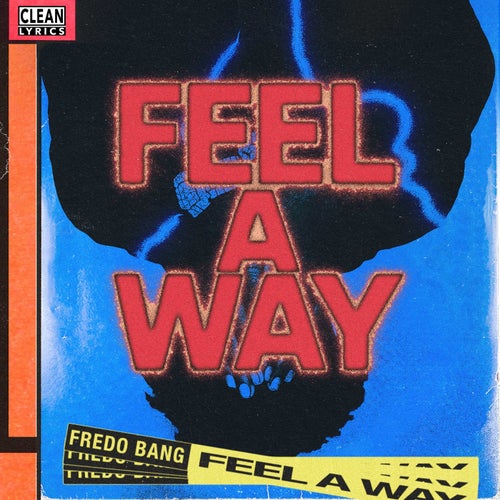 Feel A Way