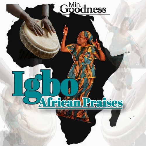 Igbo African Praises