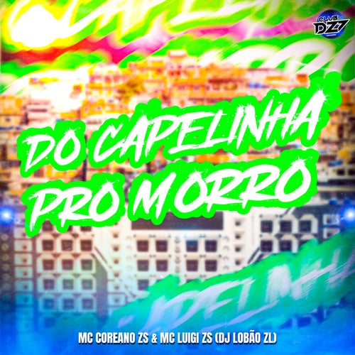 DO CAPELINHA PRO MORRO