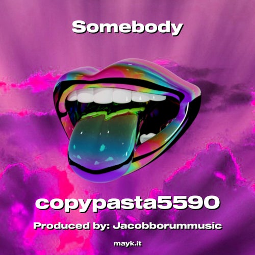 Somebody