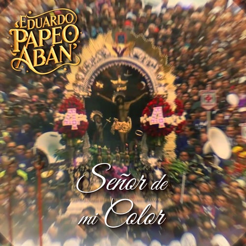 Señor de Mi Color