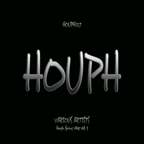 Houph Spring Vibes Vol. 3