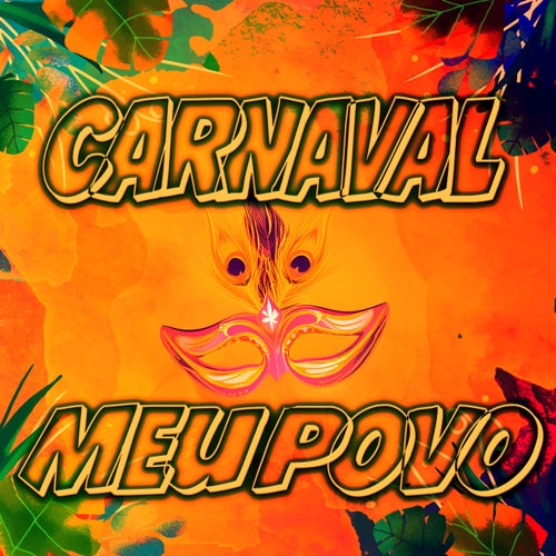 CARNAVAL MEU POVO (CARNAVAL BRASIL '26)
