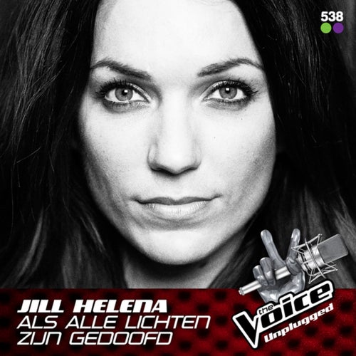Als Alle Lichten Zijn Gedoofd (From The Voice Unplugged @ 538)