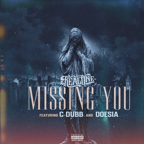 Missing You (feat. C-Dubb & Doesia)