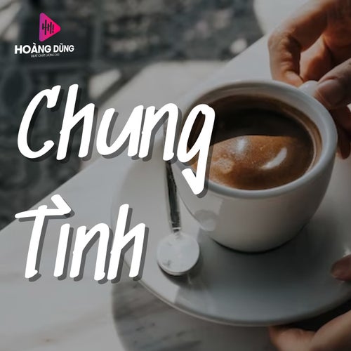 Chung Tình
