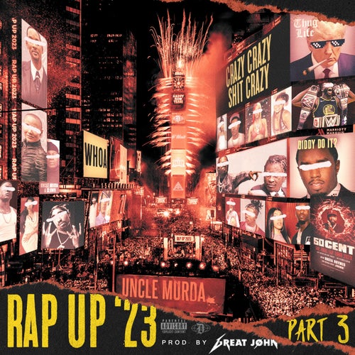 Rap Up 2023, Pt. 3