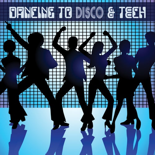 Dancing to Disco & Tech