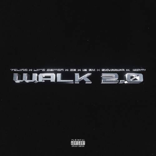 Walk 2.0 (Remix)