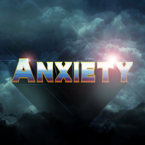 Anxiety