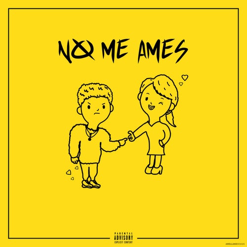 No me ames