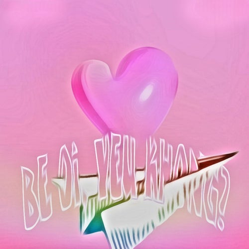 Bé Ơi, Yêu Không?