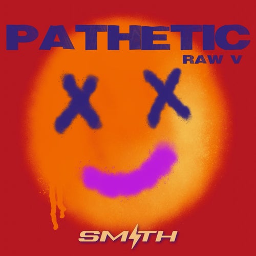 Pathetic (Raw V)