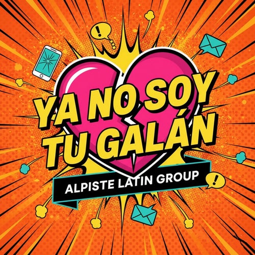 Ya No Soy Tu Galán
