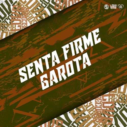 Senta Firme Garota