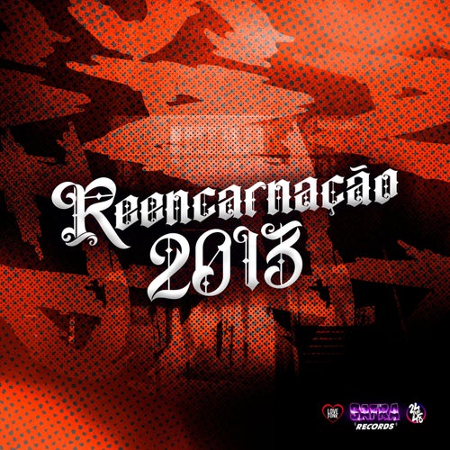 Reencarnação 2013