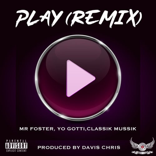 Play (Remix) [feat. Yo Gotti & ClassikMussik]