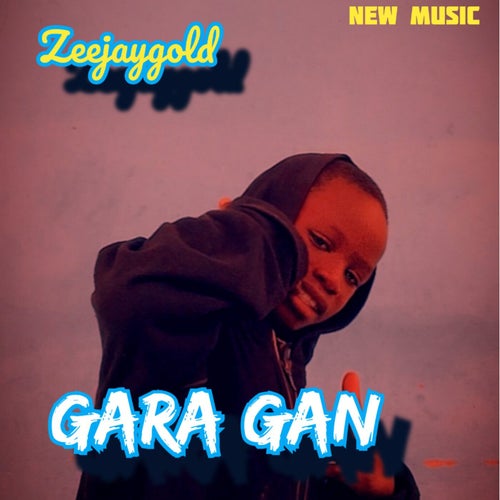 Gara Gan