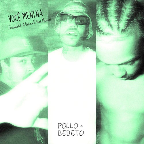 Você Menina (Incidental: A Beleza É Você Menina)