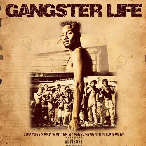 Ganster Life