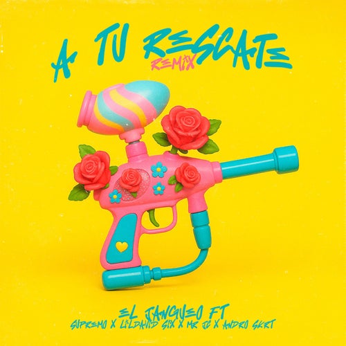 A Tu Rescate (Remix)