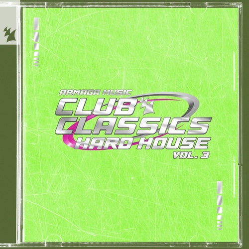 Club Classics - Hard House, Vol. 3 - Armada Music (Extended Versions)