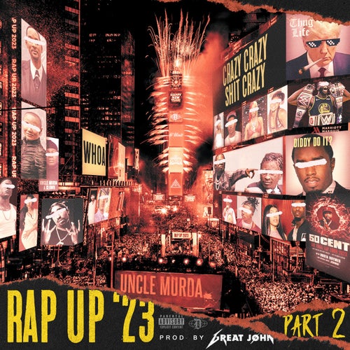 Rap Up 2023, Pt. 2