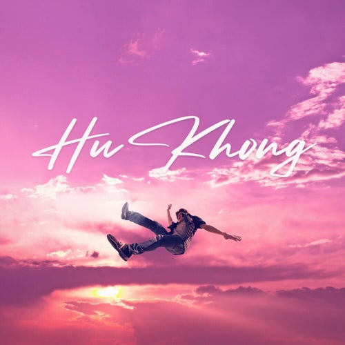 Hu Khong (Extended Mix)