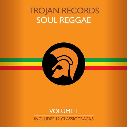 The Best of Trojan Soul Reggae Vol. 1