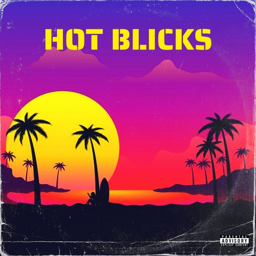 Hot Blicks