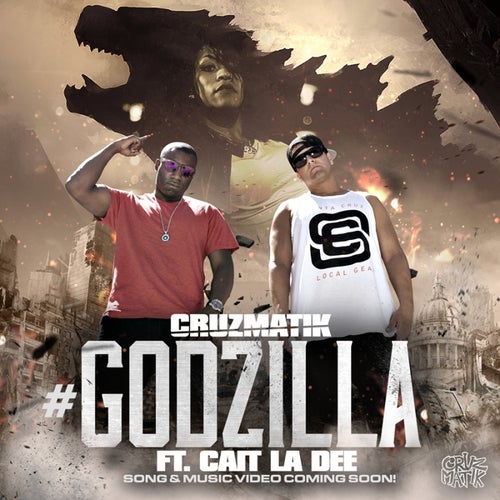 #Godzilla  (feat. Cait La Dee)