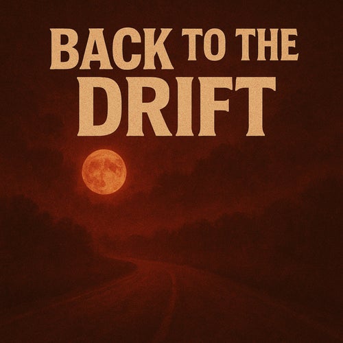 Back to the Drift