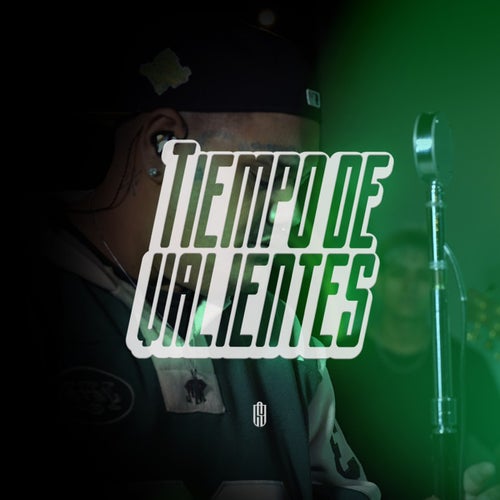 Tiempo de Valientes