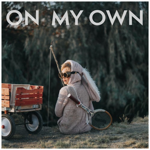 On My Own