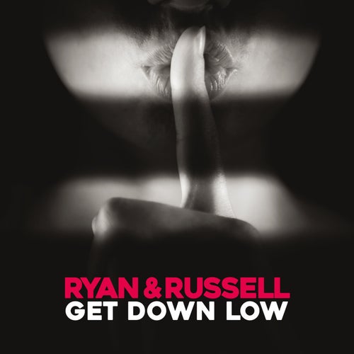 Get Down Low