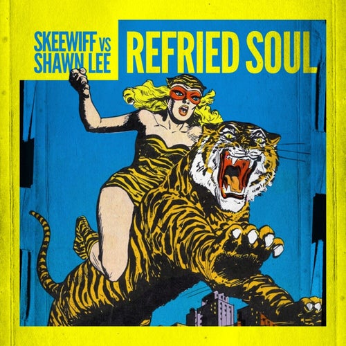 Refried Soul