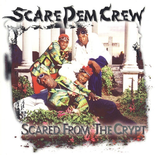 Scare Dem Crew Profile