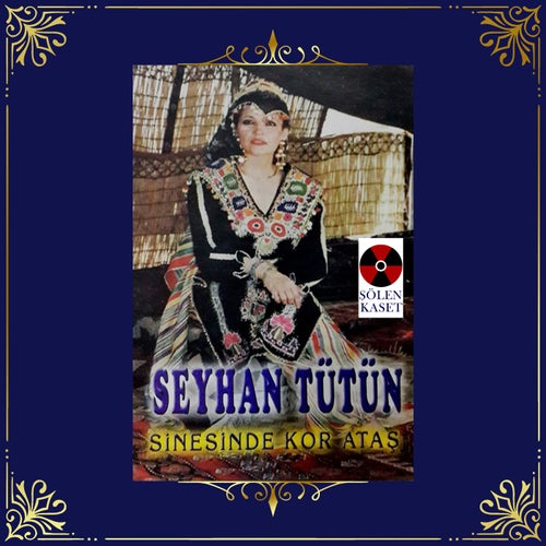 Sinesinde Kor Ataş