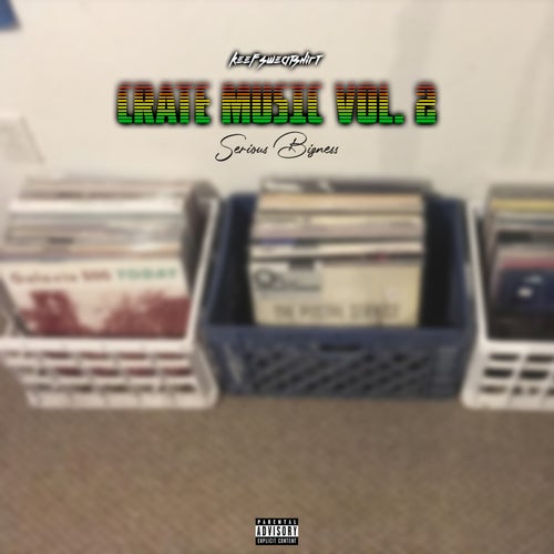 Crate Music Vol. 2 - Serious Bizness