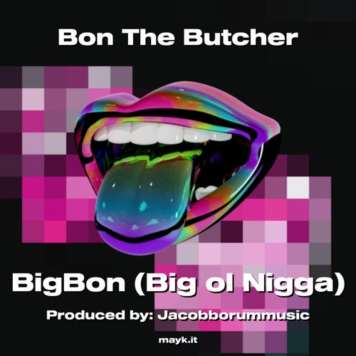 Bon The Butcher