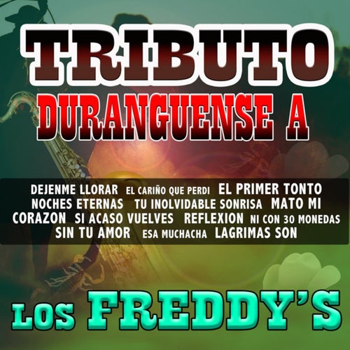 Tributo Duranguense a Los Freddy's