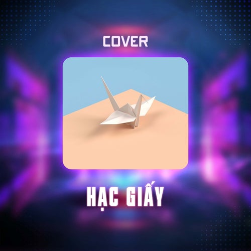 Hạc Giấy (Cover)